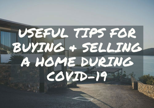 Useful Tips for Buying and Selling A Home During Covid-19 in Comox Valley, British Columbia
